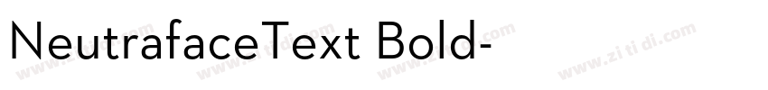 NeutrafaceText Bold字体转换 NeutrafaceText Bold字体转换